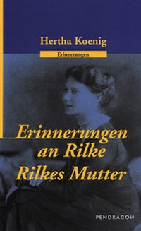 Enlarge image Cover: Erinnerungen an R. M. Rilke /Rilkes Mutter - Pendragon