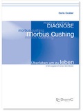 Cover: Diagnose Morbus Cushing - &Uuml;berleben um zu leben - Diametric