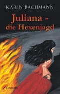 Cover: Juliana - die Hexenjagd - Engelsdorfer Verlag