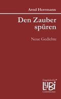 Cover: Den Zauber sp&uuml;ren - Engelsdorfer Verlag