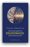 Cover: EINUNDZWANZIG. Jahrhundertgefahren - Jahrhundertchancen - Finckenstein & Salmuth