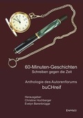 Cover: 60-Minuten-Geschichten - Schreiben gegen die Zeit - Engelsdorfer Verlag