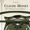 Cover: Claude Monet - Ich will das Unerreichbare - Westfire Entertainment GmbH