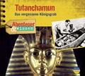 Cover: Abenteuer & Wissen: Tutanchamun - headroom