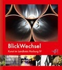 Cover: BlickWechsel - Stiftung Kunststätte Bossard
