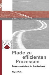 Abbildung von: Pfade zu effizienten Prozessen - mgo fachverlage GmbH & Co. KG