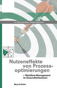Abbildung von: Nutzeneffekte von Prozessoptimierungen - mgo fachverlage GmbH & Co. KG