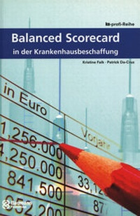 Abbildung von: Balanced Scorecard in der Krankenhausbeschaffung - mgo fachverlage GmbH & Co. KG