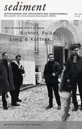 Cover: sediment. Mitteilungen zur Geschichte des Kunsthandels / Ganz am Anfang / How it all began Richter, Polke, Lueg & Kuttner - Verlag f. mod. Kunst