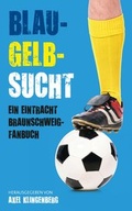 Cover: Blau-Gelb-Sucht - Reiffer, A