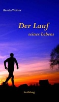Cover: Der Lauf seines Lebens - Web-Site-Verlag
