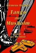 Cover: Tango auf Musholm - Web-Site-Verlag