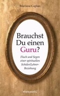 Cover: Brauchst Du einen Guru? - advaitaMedia