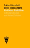 Cover: Unser liebes Amberg - B&uuml;ro Wilhelm Verlag