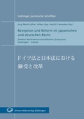 Cover: Rezeption und Reform im japanischen und deutschen Recht - Universit&auml;tsverlag G&ouml;ttingen