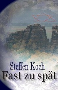 Enlarge image Cover: Fast zu spät - Web-Site-Verlag