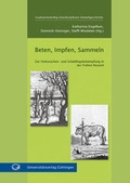 Cover: Beten, impfen, sammeln - Universit&auml;tsverlag G&ouml;ttingen