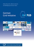 Cover: German Grid Initiative D -Grid - Universit&auml;tsverlag G&ouml;ttingen