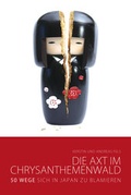 Cover: Die Axt im Chrysanthemenwald - 50 Wege, sich in Japan zu blamieren - CONBOOK
