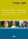 Cover: Mehrsprachigkeit in bilingualen Kindertagesst&auml;tten und Schulen. - dohrmannVerlag.berlin