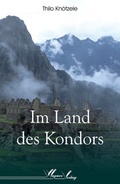 Cover: Im Land des Kondors - Wagner Verlag