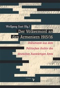 Cover: Der V&ouml;lkermord an den Armeniern 1915/16 - zu Klampen Verlag