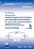 Cover: W&ouml;hrle, Armin (Hrsg.): Auf der Suche nach Sozialmanagementkonzepten und Managementkonzepten f&uuml;r und in der Sozialwirtschaft. Band 3 - Ziel