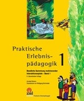 Cover: Praktische Erlebnisp&auml;dagogik Band 1 - ZIEL