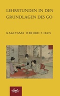 Cover: Lehrstunden in den Grundlagen des Go - Brett und Stein Verlag