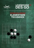 Cover: Elementare Techniken - Lehrb&uuml;cher des Go