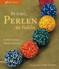 Cover: Die Kunst, Perlen zu f&auml;deln - Schumann, Claudia