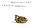 Cover: Ewald Matar&eacute; Plastik. Eine rheinische Privatsammlung - Freundeskreis Museum Kurhaus u. Koekkoek Haus Kleve