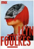 Cover: Llyn Foulkes - Freundeskreis Museum Kurhaus u. Koekkoek Haus Kleve
