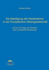 Abbildung von: Die Beteiligung der Arbeitnehmer in der Europäischen Aktiengesellschaft - WiKu-Verlag Verlag für Wissenschaft und Kultur