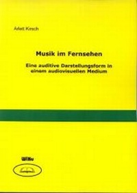 Abbildung von: Musik im Fernsehen - WiKu-Verlag Verlag für Wissenschaft und Kultur