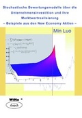 Cover: Stochastische Bewertungsmodelle von Unternehmensinvestition und ihre Marktwertrealisierung - WiKu-Verlag Verlag f&uuml;r Wissenschaft und Kultur