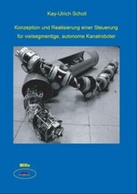 Abbildung von: Konzeption und Realisierung einer Steuerung für vielsegmentige, autonome Kanalroboter - WiKu-Verlag Verlag für Wissenschaft und Kultur