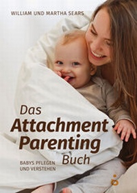 Enlarge image Cover: Das Attachment Parenting Buch - tologo Verlag