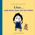 Cover: Lisa... und dann kam ich ins Heim - edition buntehunde