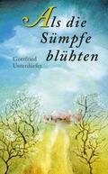 Cover: Als die S&uuml;mpfe bl&uuml;hten - Lusatia