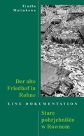 Cover: Der alte Friedhof in Rohne Stare pohrjebnisco w Rownom - Lusatia