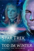 Cover: Star Trek - The Next Generation 01: Tod im Winter - Cross Cult Entertainment