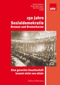 Cover: 150 Jahre Sozialdemokratie Bremen und Bremerhaven - Edition Falkenberg
