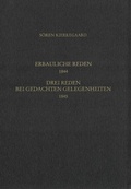 Cover: Gesammelte Werke und Tageb&uuml;cher / Vier erbauliche Reden 1844. Drei Reden bei gedachten Gelegenheiten 1845 - Grevenberg