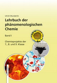 Abbildung von: Lehrbuch der Phänomenologischen Chemie, Band 1 / Experimente zum Lehrbuch der phänomenologischen Chemie, Band 1 - Pädagogische Forschungsstelle beim Bund der Freien Waldorfschulen e. V.