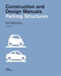 Cover: Parking Structures. Construction and Design Manual - DOM publishers