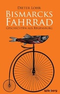Cover: Bismarcks Fahrrad - Spielberg Verlag