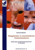 Cover: Pflegekinder in verschiedenen Familienkulturen - universi - Universit&auml;tsverlag Siegen