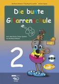 Cover: Die bunte Gitarrenschule Band 2 - Acoustic Music GmbH & Co. KG
