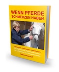 Cover: Wenn Pferde Schmerzen haben - Libellen-Verlag